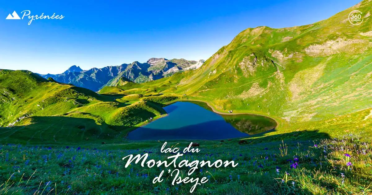 Lac du Montagnon d'Iseye